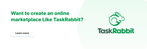 Want to create an online marketplace Like TaskRabbit